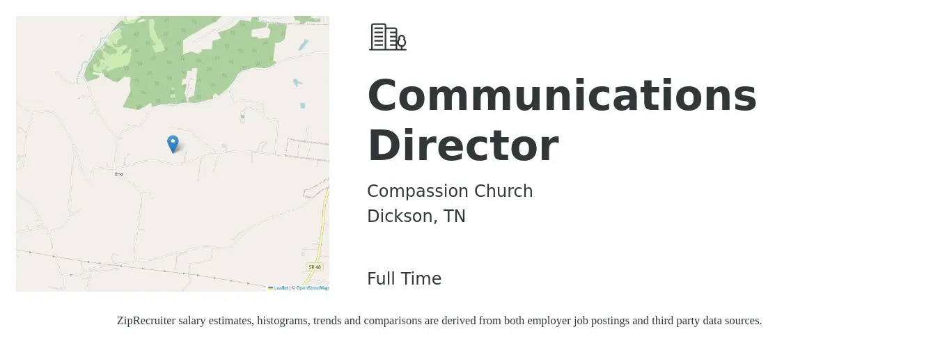 Compassion Church job posting for a Communications Director in Dickson, TN with a salary of $64,900 to $110,400 Yearly with a map of Dickson location.