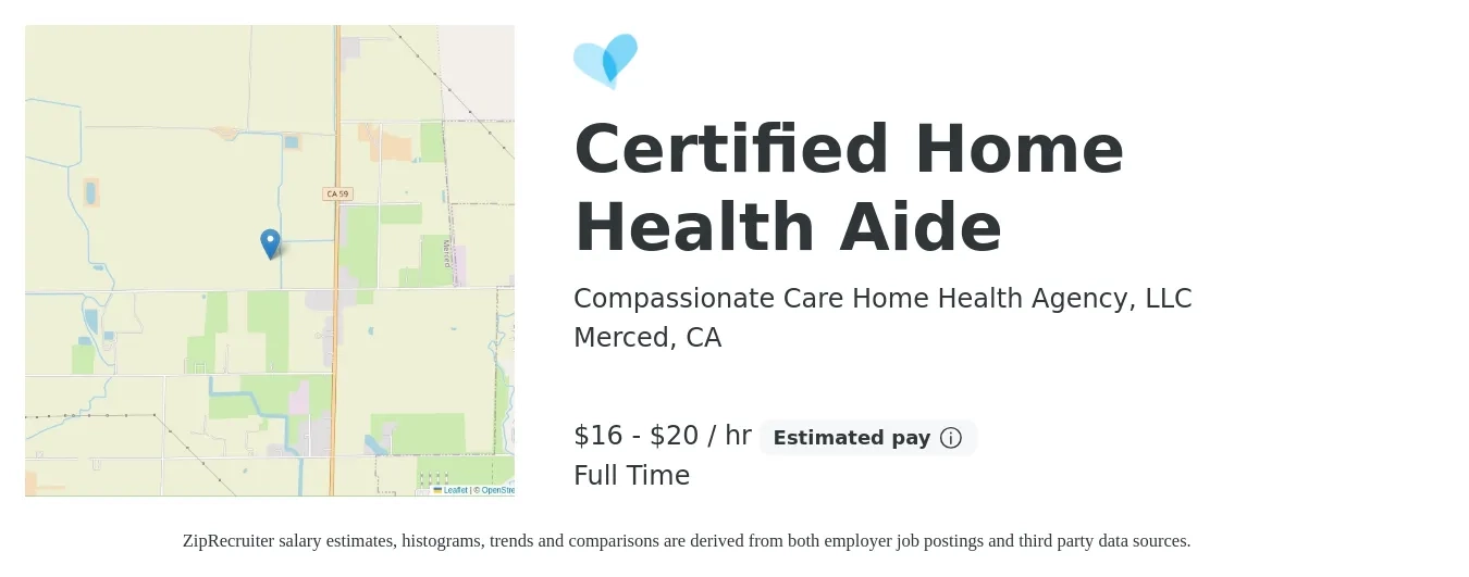Compassionate Care Home Health Agency, LLC job posting for a Certified Home Health Aide in Merced, CA with a salary of $17 to $21 Hourly with a map of Merced location.