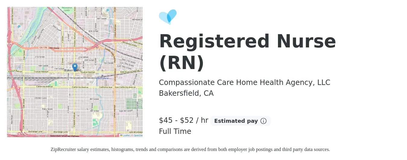 Compassionate Care Home Health Agency job posting for a Registered Nurse RN in Bakersfield, CA with a salary of $47 to $55 Hourly with a map of Bakersfield location.