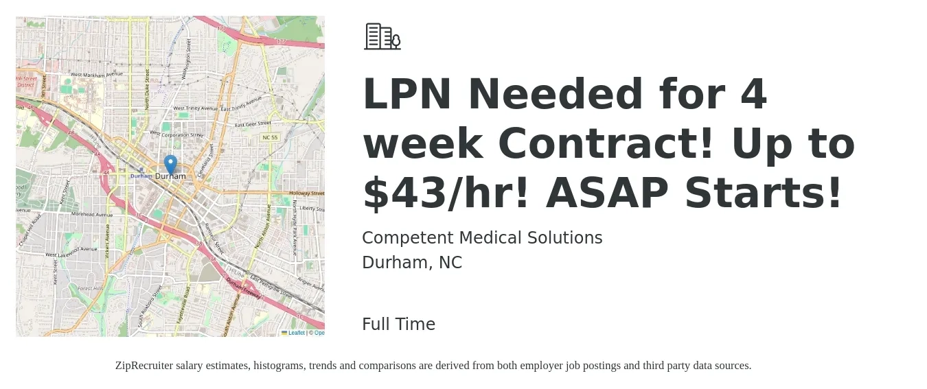 Competent Medical Solutions job posting for a LPN Needed for 4 week Contract! Up to $43/hr! ASAP Starts! in Durham, NC with a salary of $38 to $45 Hourly with a map of Durham location.