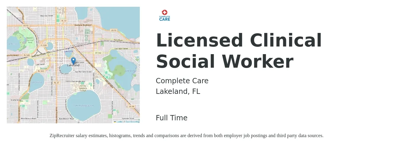 Complete Care job posting for a Licensed Clinical Social Worker in Lakeland, FL with a salary of $66,600 to $103,700 Yearly with a map of Lakeland location.