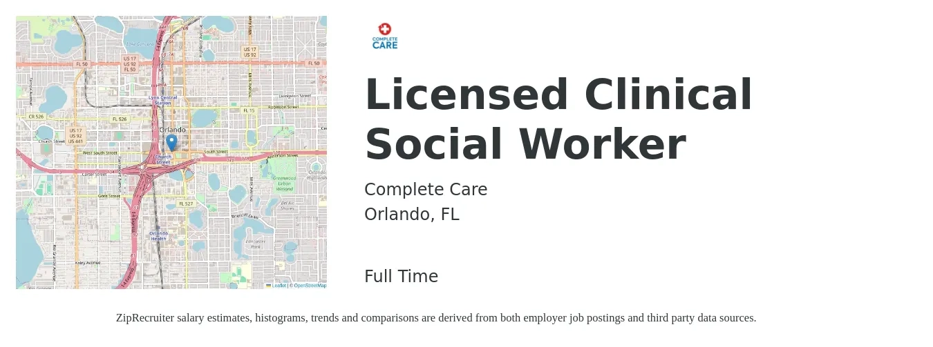 Complete Care job posting for a Licensed Clinical Social Worker in Orlando, FL with a salary of $67,300 to $104,700 Yearly with a map of Orlando location.