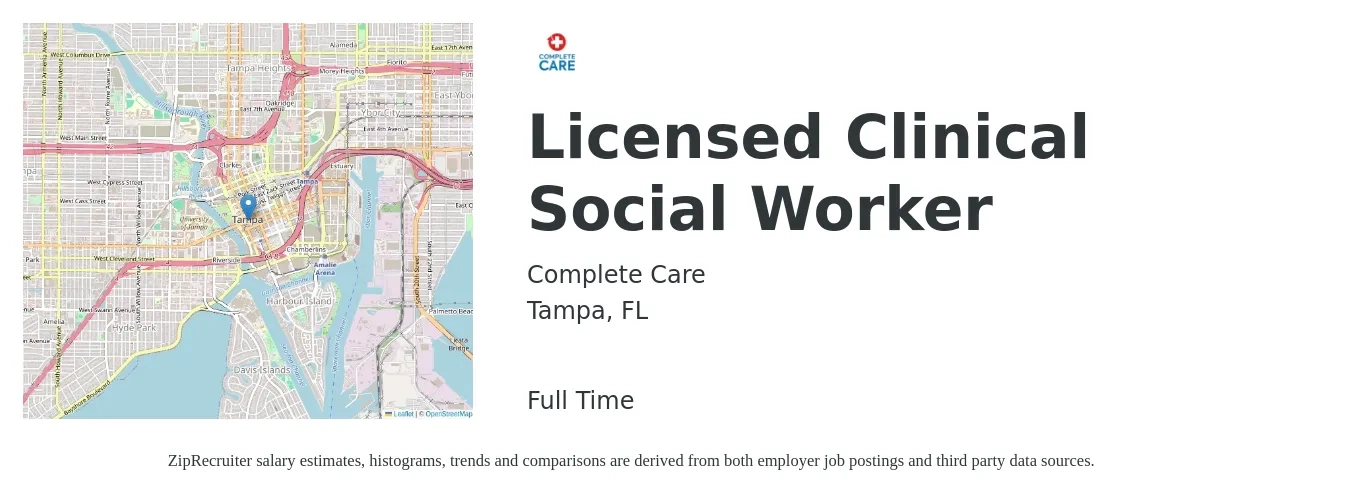 Complete Care job posting for a Licensed Clinical Social Worker in Tampa, FL with a salary of $68,000 to $105,900 Yearly with a map of Tampa location.