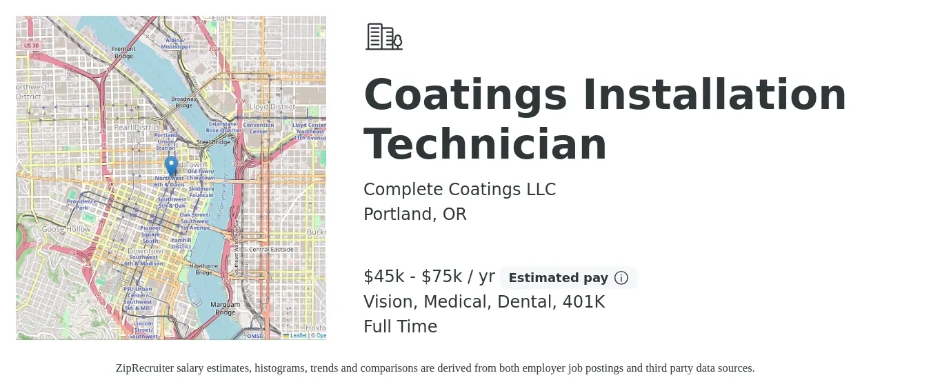 Complete Coatings LLC job posting for a Coatings Installation Technician in Portland, OR with a salary of $45,000 to $75,000 Yearly (plus commission) and benefits including medical, vision, 401k, and dental with a map of Portland location.