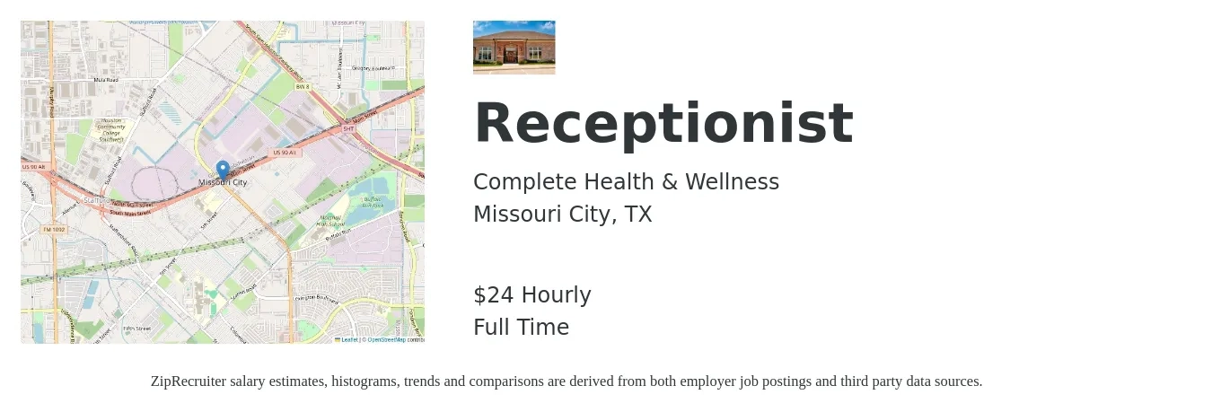 Complete Health & Wellness job posting for a Receptionist in Missouri City, TX with a salary of $25 Hourly with a map of Missouri City location.