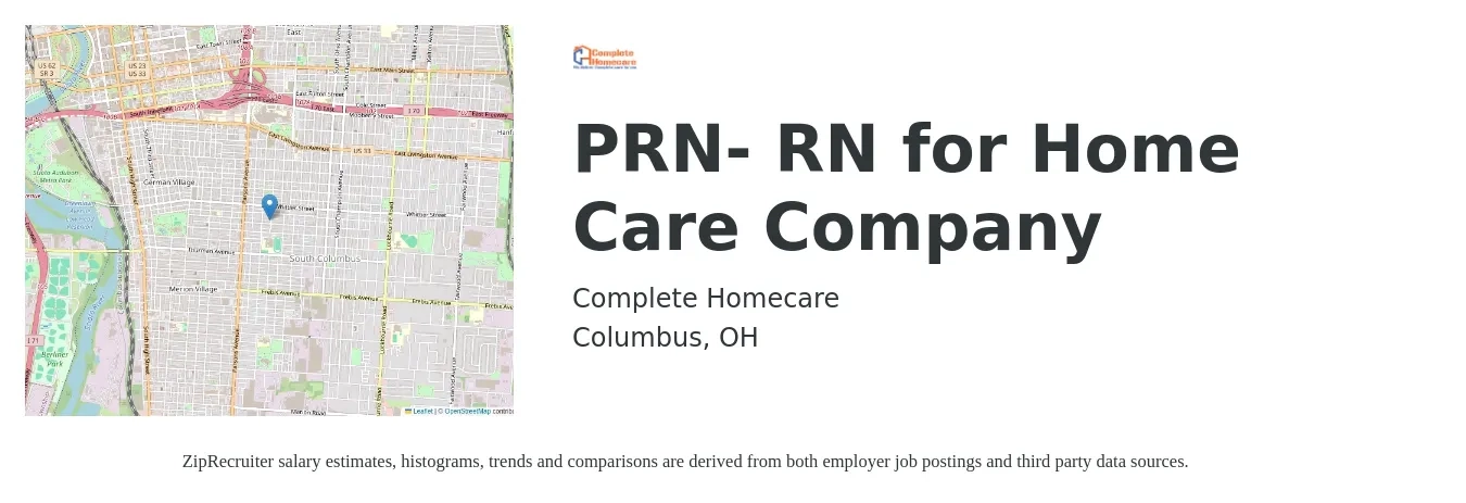 Complete Home Care job posting for a PRN- RN for Home Care Company in Columbus, OH with a salary of $33 to $50 Hourly with a map of Columbus location.