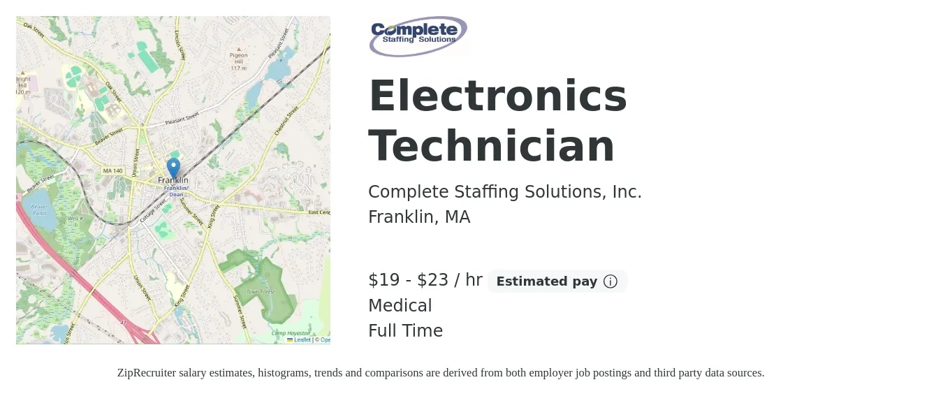 Complete Staffing Solutions, Inc. job posting for a Electronics Technician in Franklin, MA with a salary of $20 to $24 Hourly and benefits including medical with a map of Franklin location.
