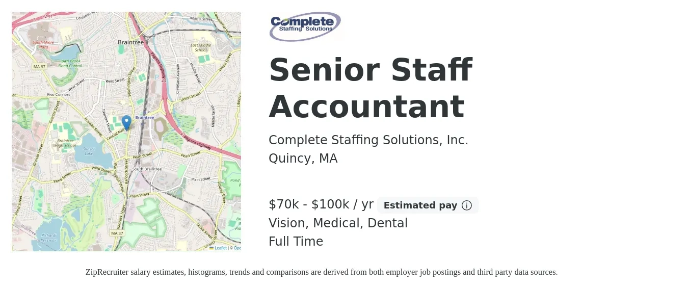 Complete Staffing Solutions, Inc. job posting for a Senior Staff Accountant in Quincy, MA with a salary of $70,000 to $100,000 Yearly and benefits including medical, retirement, vision, and dental with a map of Quincy location.