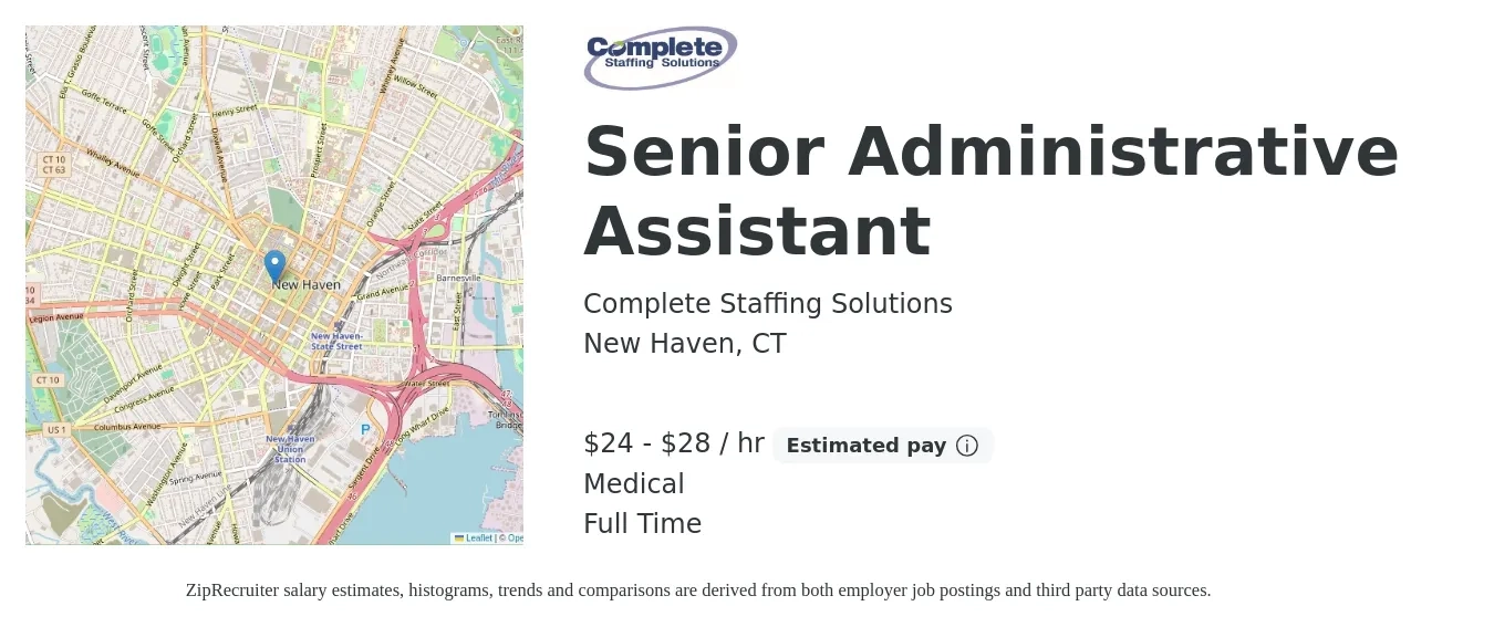 Complete Staffing Solutions job posting for a Senior Administrative Assistant in New Haven, CT with a salary of $25 to $30 Hourly and benefits including medical with a map of New Haven location.
