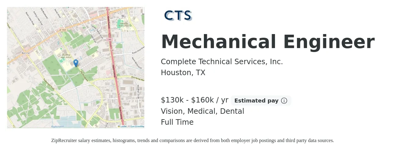 Complete Technical Services, Inc. job posting for a Mechanical Engineer in Houston, TX with a salary of $130,000 to $160,000 Yearly and benefits including retirement, vision, dental, life_insurance, medical, and pto with a map of Houston location.
