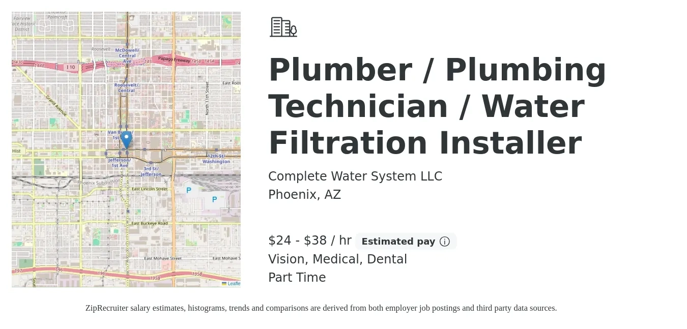 Complete Water System LLC job posting for a Plumber / Plumbing Technician / Water Filtration Installer in Phoenix, AZ with a salary of $25 to $40 Hourly (plus commission) and benefits including medical, retirement, vision, dental, and life_insurance with a map of Phoenix location.