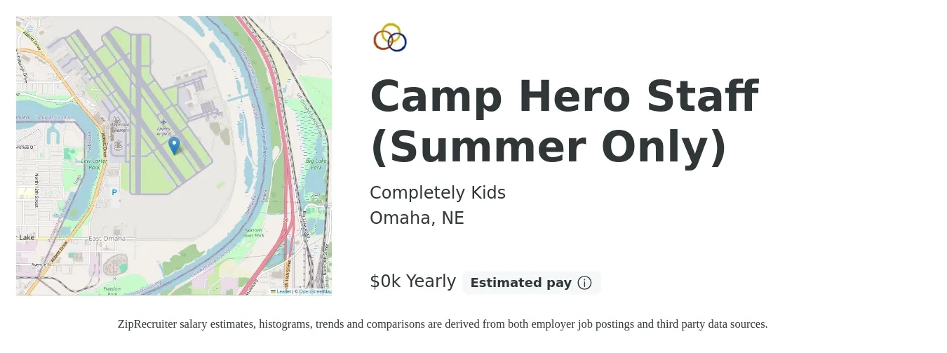 Completely Kids job posting for a Camp Hero Staff (Summer Only) in Omaha, NE with a salary of $15 to $16 Yearly with a map of Omaha location.