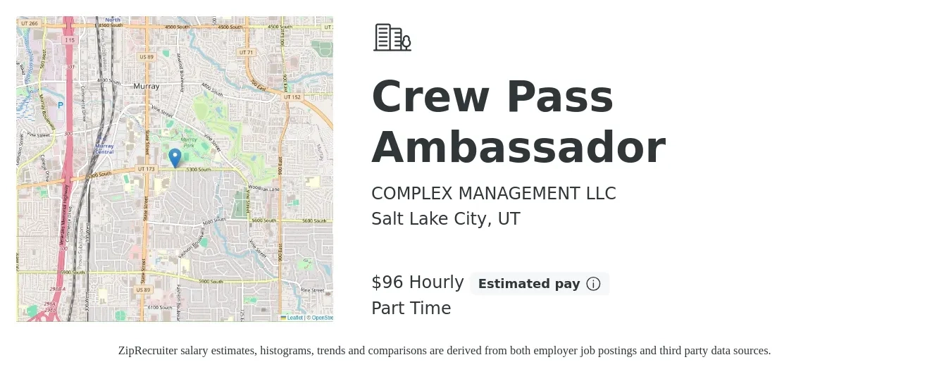 COMPLEX MANAGEMENT LLC job posting for a Crew Pass Ambassador in Salt Lake City, UT with a salary of $100 Hourly with a map of Salt Lake City location.