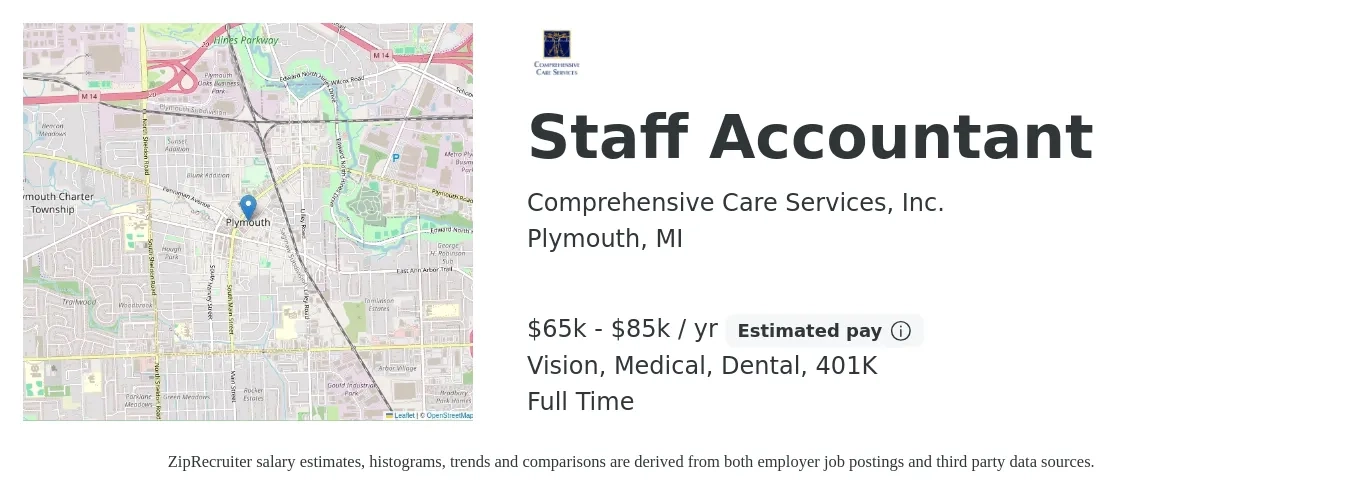 Comprehensive Care Services, Inc. job posting for a Staff Accountant in Plymouth, MI with a salary of $65,000 to $85,000 Yearly and benefits including 401k, dental, life_insurance, medical, and vision with a map of Plymouth location.