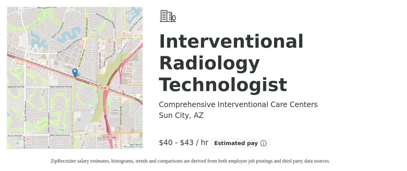 Comprehensive Interventional Care Centers job posting for a Interventional Radiology Technologist in Sun City, AZ with a salary of $42 to $45 Hourly with a map of Sun City location.