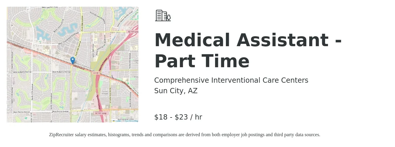 Comprehensive Interventional Care Centers job posting for a Medical Assistant - Part TIme in Sun City, AZ with a salary of $19 to $24 Hourly with a map of Sun City location.