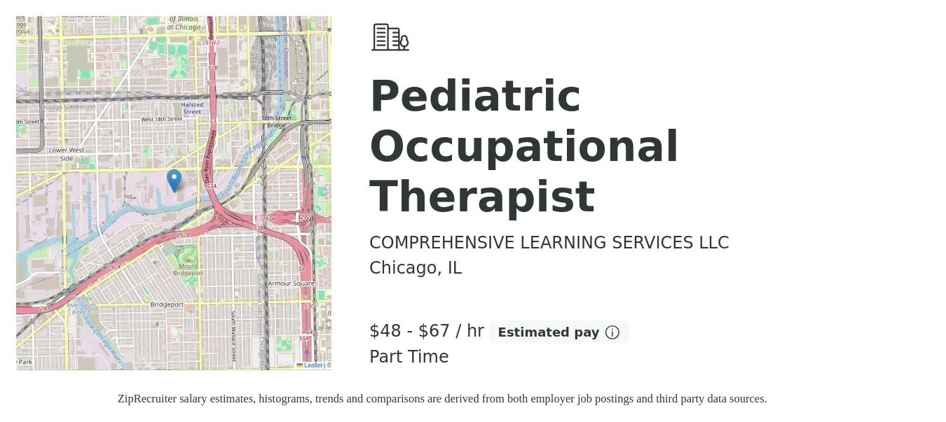 COMPREHENSIVE LEARNING SERVICES LLC job posting for a Pediatric Occupational Therapist in Chicago, IL with a salary of $50 to $70 Hourly with a map of Chicago location.
