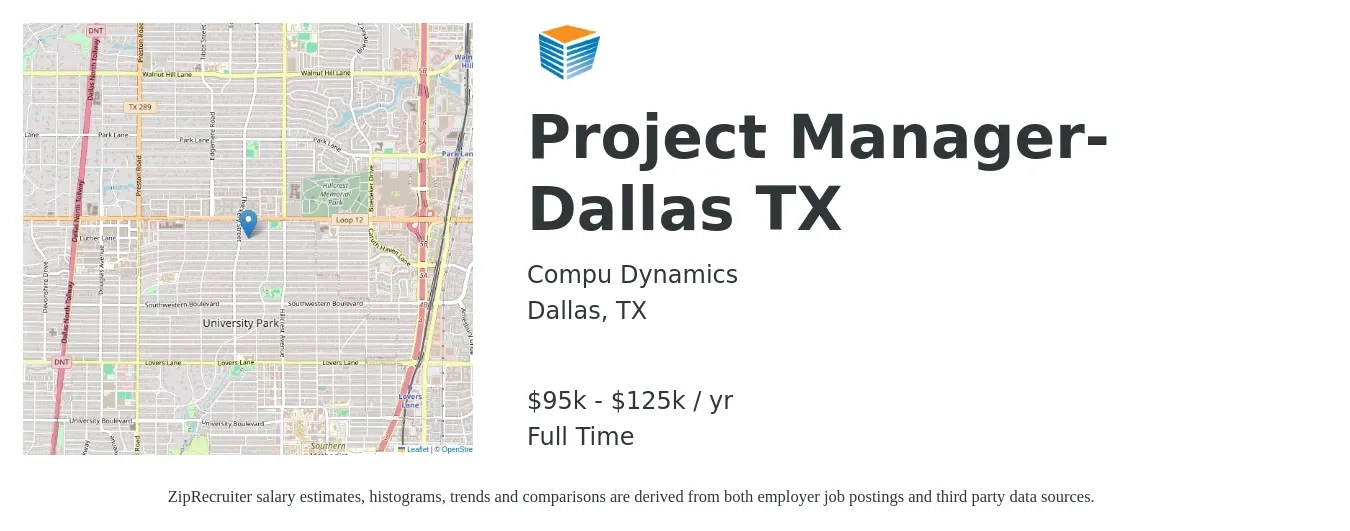 Compu Dynamics job posting for a Project Manager- Dallas TX in Dallas, TX with a salary of $95,000 to $125,000 Yearly with a map of Dallas location.