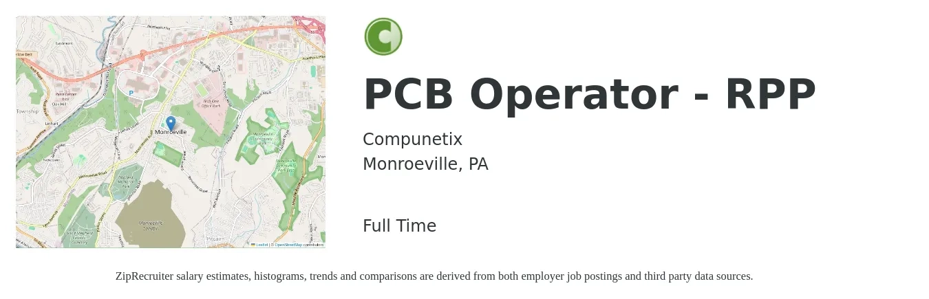 Compunetix job posting for a PCB Operator - RPP in Monroeville, PA with a salary of $18 to $24 Hourly with a map of Monroeville location.