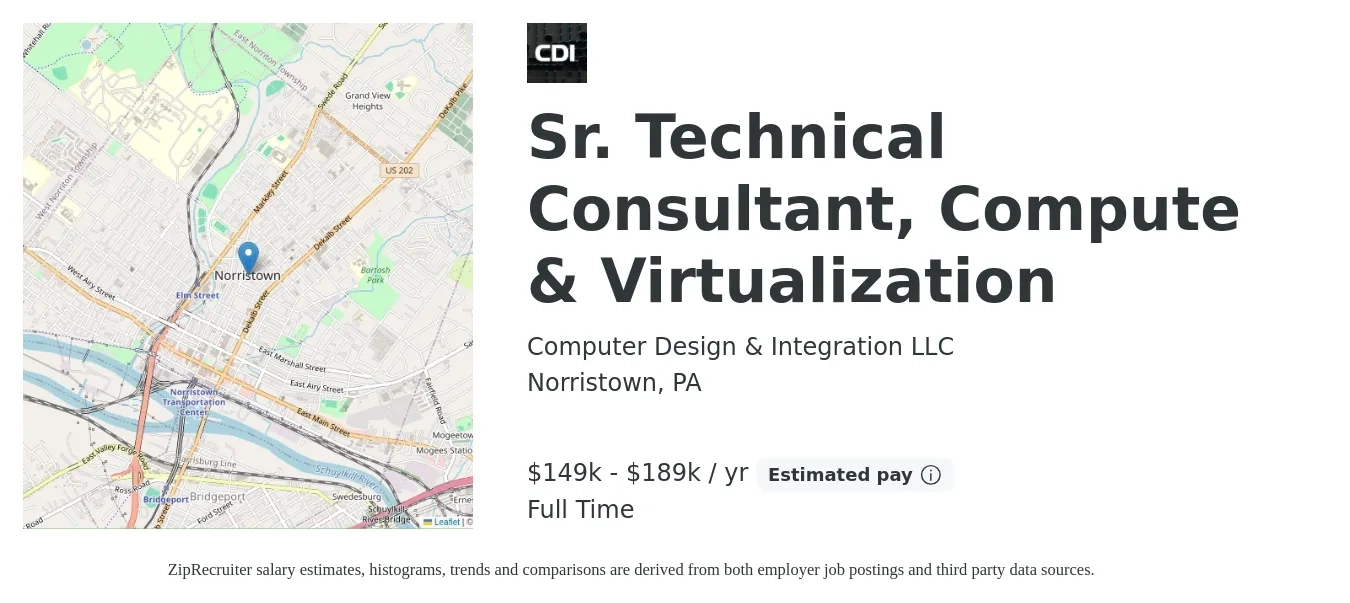 Computer Design & Integration LLC job posting for a Sr. Technical Consultant, Compute & Virtualization in Norristown, PA with a salary of $149,500 to $189,750 Yearly with a map of Norristown location.