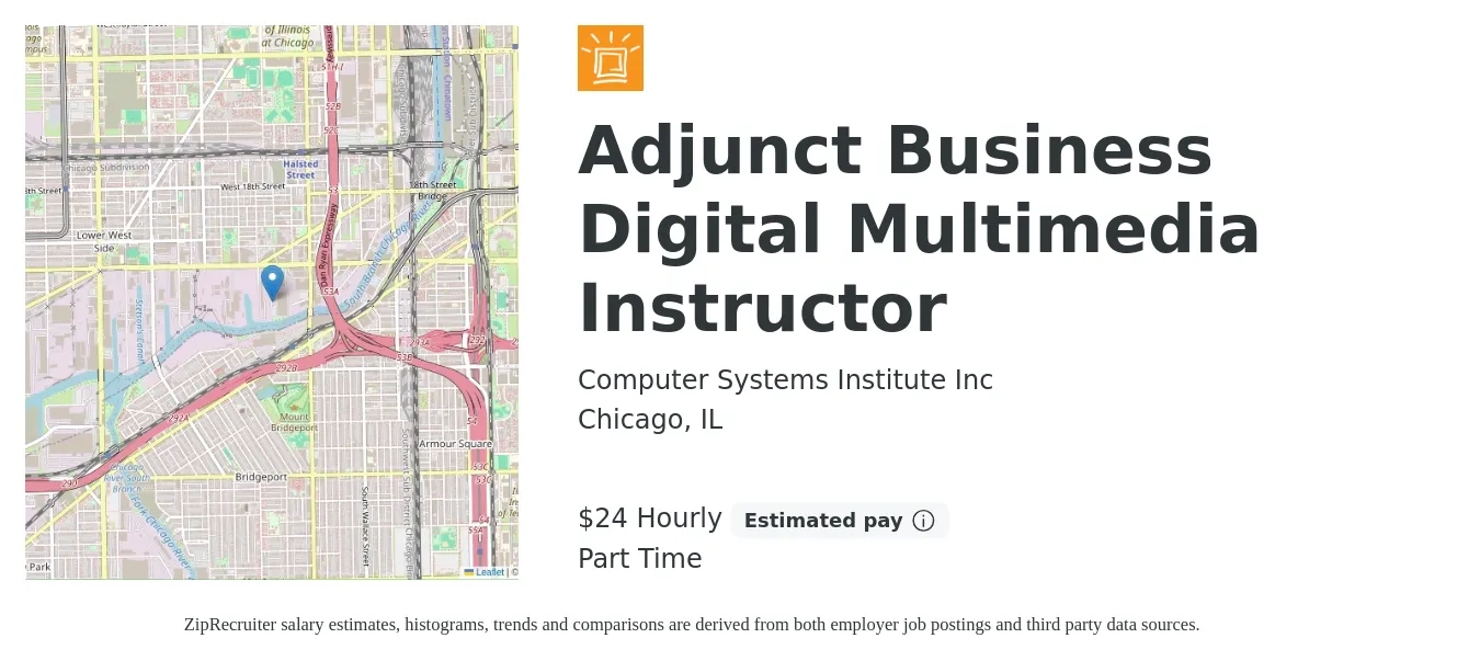 Computer Systems Institute Inc job posting for a Adjunct Business Digital Multimedia Instructor in Chicago, IL with a salary of $25 Hourly with a map of Chicago location.