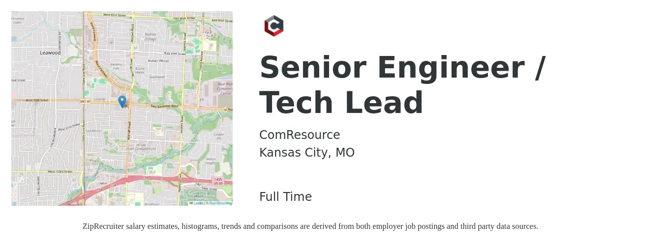 ComResource job posting for a Senior Engineer / Tech Lead in Kansas City, MO with a salary of $123,000 to $163,900 Yearly with a map of Kansas City location.