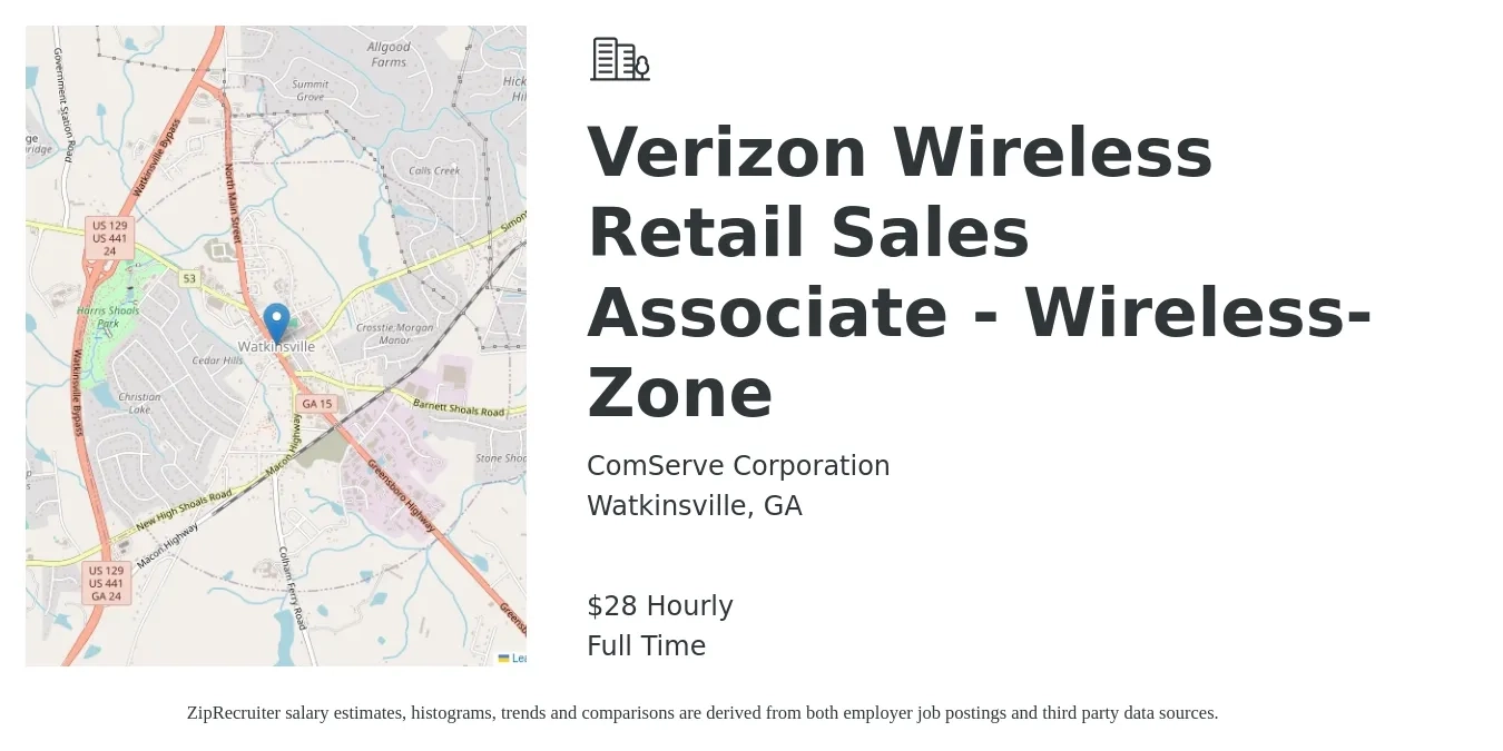 ComServe Corporation job posting for a Verizon Wireless Retail Sales Associate - Wireless-Zone in Watkinsville, GA with a salary of $30 Hourly with a map of Watkinsville location.