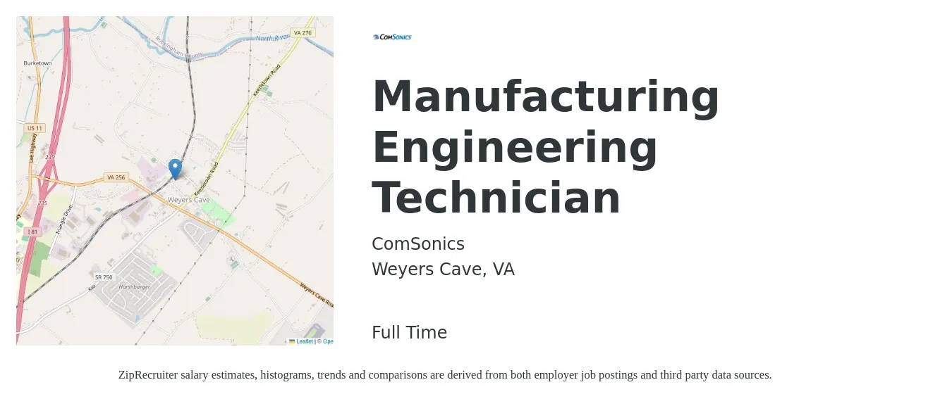 ComSonics job posting for a Manufacturing Engineering Technician in Weyers Cave, VA with a salary of $23 to $34 Hourly with a map of Weyers Cave location.