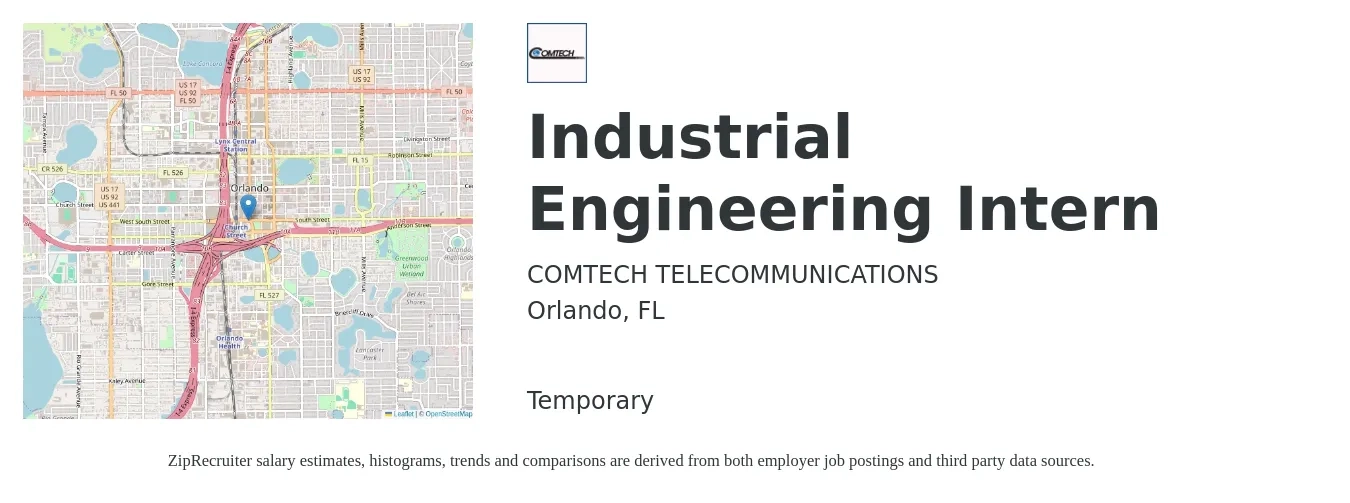 COMTECH TELECOMMUNICATIONS job posting for a Industrial Engineering Intern in Orlando, FL with a salary of $16 to $20 Hourly with a map of Orlando location.