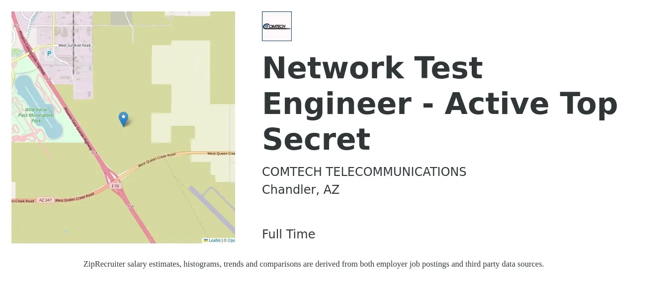 COMTECH TELECOMMUNICATIONS job posting for a Network Test Engineer - Active Top Secret in Chandler, AZ with a salary of $86,500 to $129,800 Yearly with a map of Chandler location.