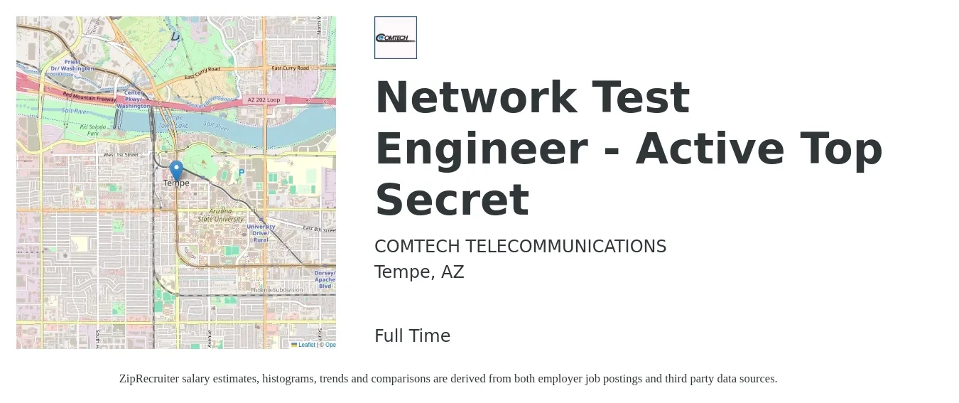COMTECH TELECOMMUNICATIONS job posting for a Network Test Engineer - Active Top Secret in Tempe, AZ with a salary of $86,600 to $129,900 Yearly with a map of Tempe location.