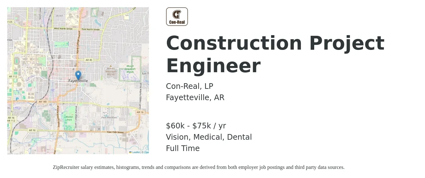 Con-Real, LP job posting for a Construction Project Engineer in Fayetteville, AR with a salary of $60,000 to $75,000 Yearly and benefits including retirement, vision, dental, life_insurance, and medical with a map of Fayetteville location.