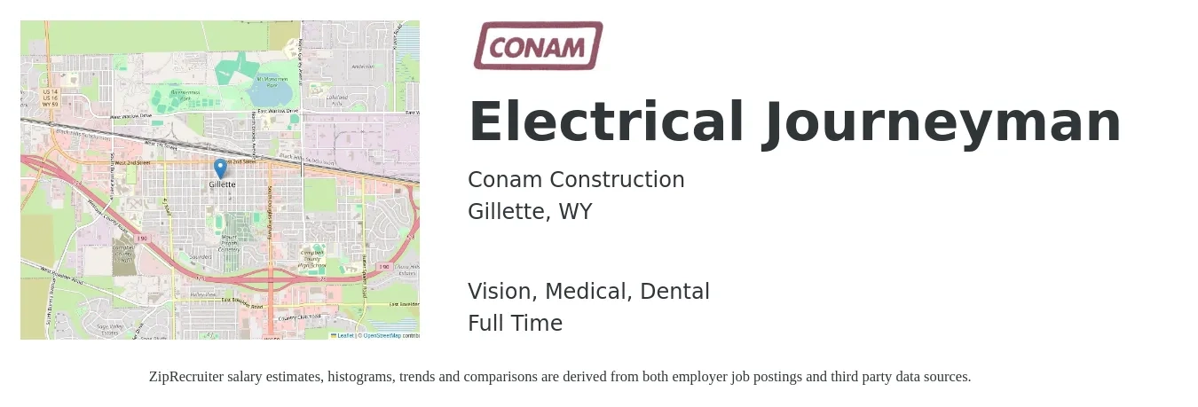 Conam Construction job posting for a Electrical Journeyman in Gillette, WY with a salary of $28 to $42 Hourly and benefits including medical, retirement, vision, dental, and life_insurance with a map of Gillette location.