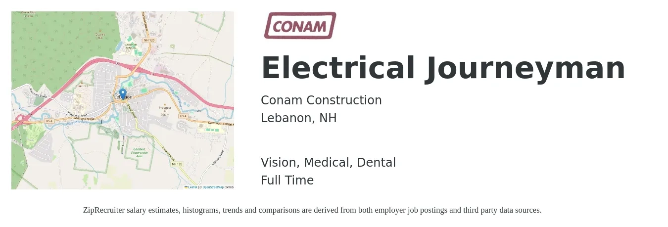 Conam Construction job posting for a Electrical Journeyman in Lebanon, NH with a salary of $32 to $48 Hourly and benefits including dental, life_insurance, medical, retirement, and vision with a map of Lebanon location.