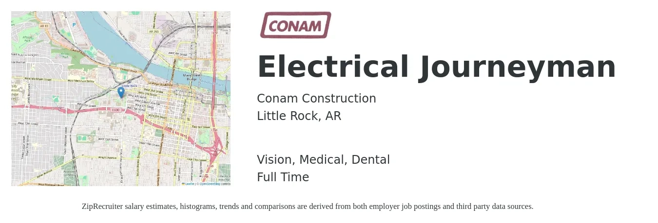 Conam Construction job posting for a Electrical Journeyman in Little Rock, AR with a salary of $27 to $41 Hourly and benefits including medical, retirement, vision, dental, and life_insurance with a map of Little Rock location.