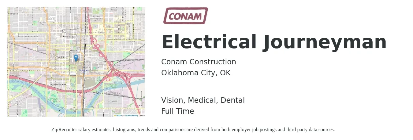 Conam Construction job posting for a Electrical Journeyman in Oklahoma City, OK with a salary of $26 to $40 Hourly and benefits including vision, dental, life_insurance, medical, and retirement with a map of Oklahoma City location.