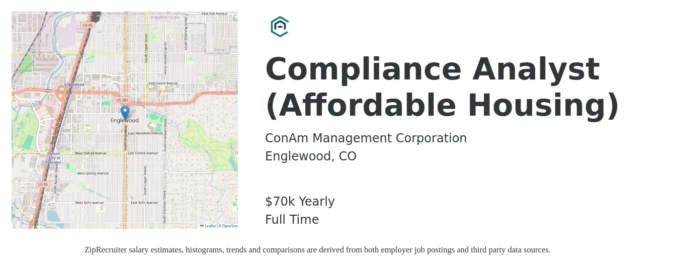 ConAm Management Corporation job posting for a Compliance Analyst (Affordable Housing) in Englewood, CO with a salary of $70,000 Yearly with a map of Englewood location.