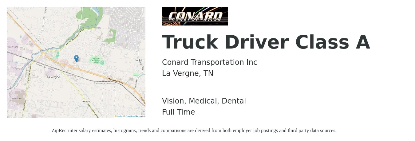 Conard Transportation Inc job posting for a Truck Driver Class A in La Vergne, TN with a salary of $1,000 to $1,600 Weekly and benefits including dental, life_insurance, medical, and vision with a map of La Vergne location.