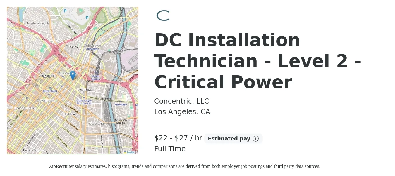 Concentric, LLC job posting for a DC Installation Technician - Level 2 - Critical Power in Los Angeles, CA with a salary of $23 to $29 Hourly with a map of Los Angeles location.