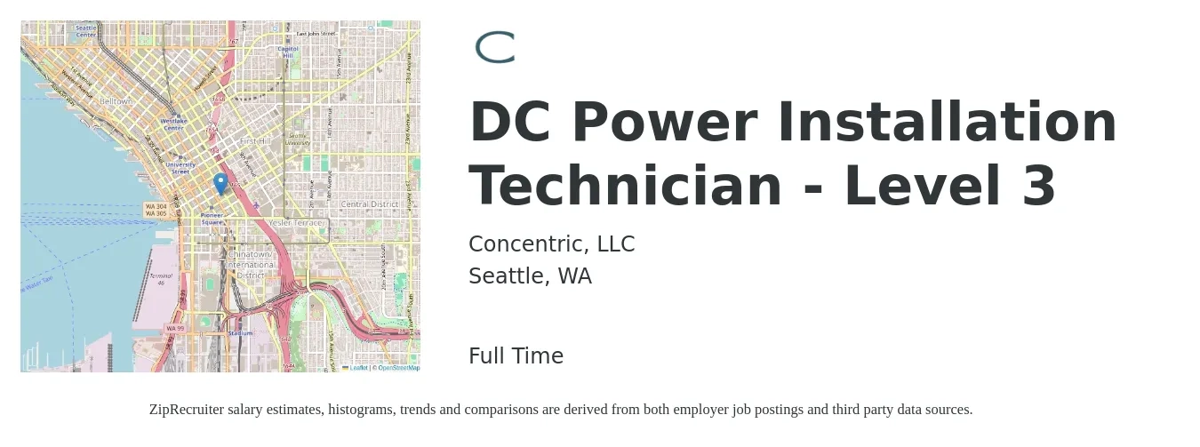 Concentric, LLC job posting for a DC Power Installation Technician - Level 3 in Seattle, WA with a salary of $24 to $31 Hourly with a map of Seattle location.