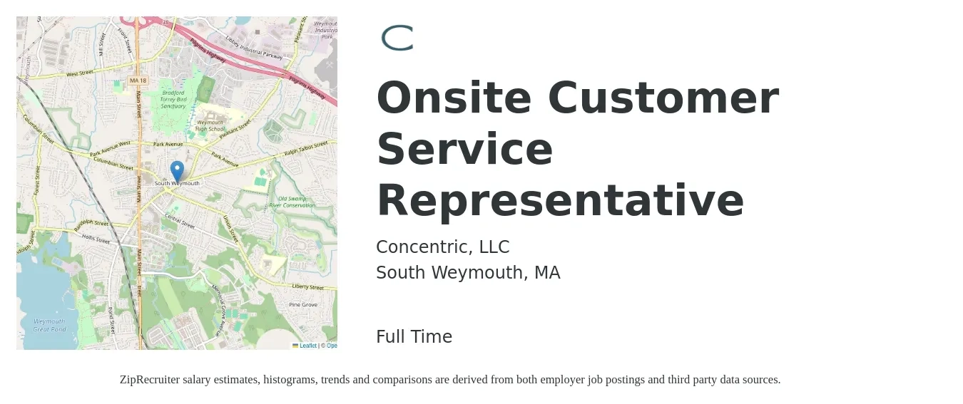 Concentric, LLC job posting for a Onsite Customer Service Representative in South Weymouth, MA with a salary of $19 to $25 Hourly with a map of South Weymouth location.