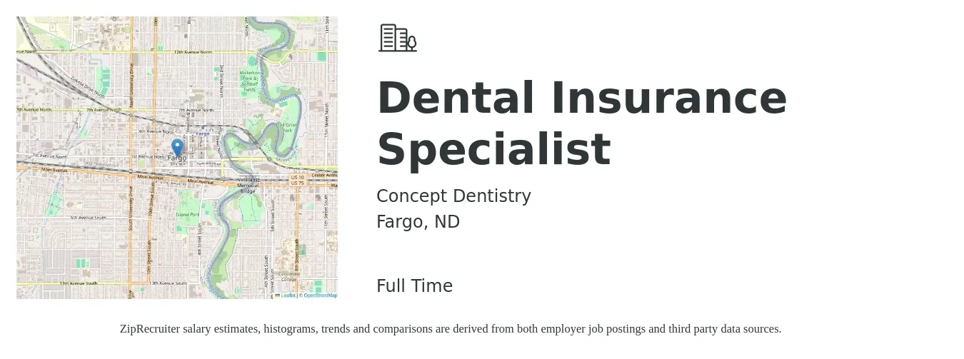 Concept Dentistry job posting for a Dental Insurance Specialist in Fargo, ND with a salary of $37,800 to $72,700 Yearly with a map of Fargo location.