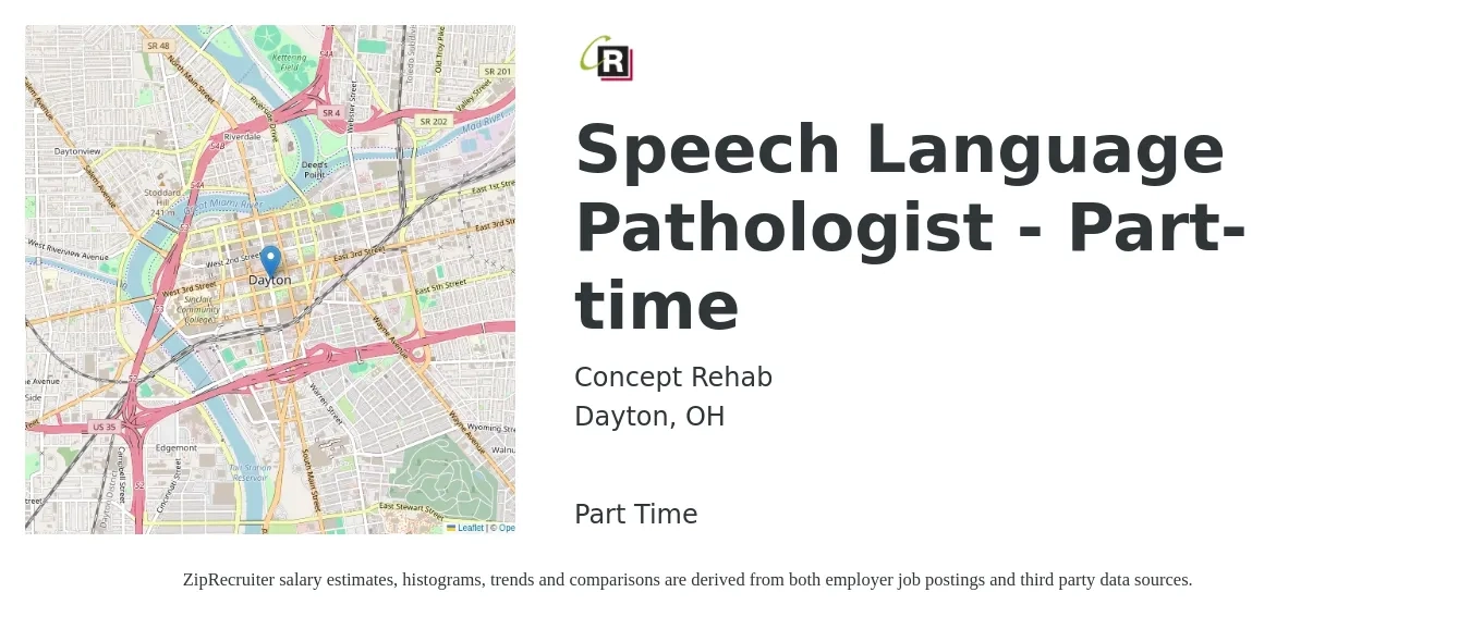 Concept Rehab job posting for a Speech Language Pathologist - Part-time in Dayton, OH with a salary of $36 to $52 Hourly with a map of Dayton location.