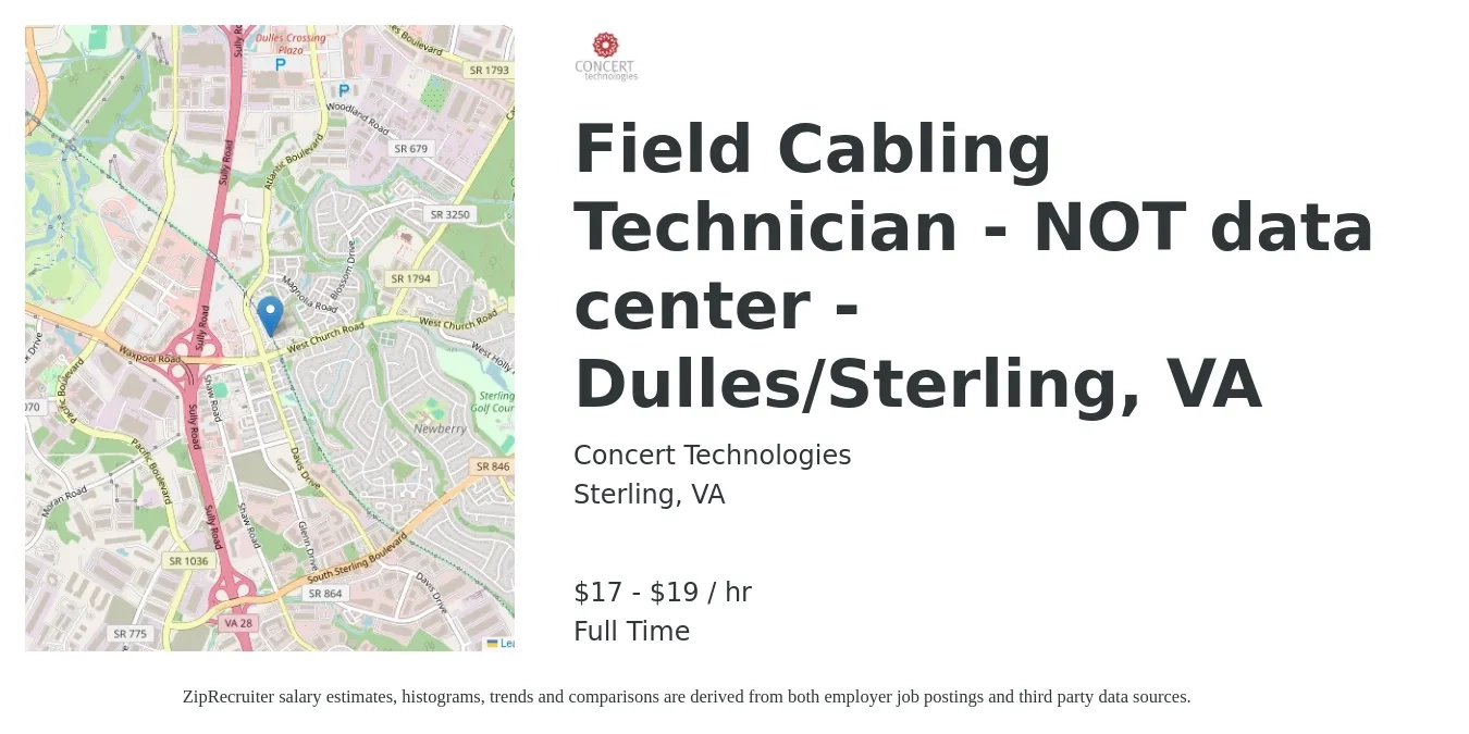 Concert Technologies, Inc job posting for a Field Cabling Technician - NOT data center - Dulles/Sterling, VA in Sterling, VA with a salary of $18 to $20 Hourly with a map of Sterling location.
