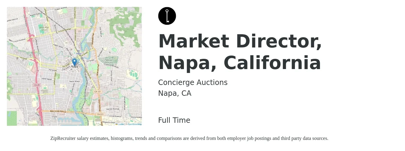 Concierge Auctions job posting for a Market Director, Napa, California in Napa, CA with a salary of $85,000 to $151,300 Yearly with a map of Napa location.