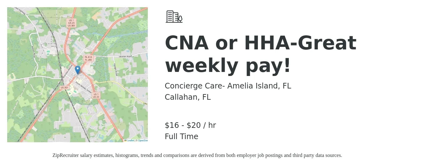 Concierge Care- Amelia Island, FL job posting for a CNA or HHA-Great weekly pay! in Callahan, FL with a salary of $17 to $21 Hourly with a map of Callahan location.