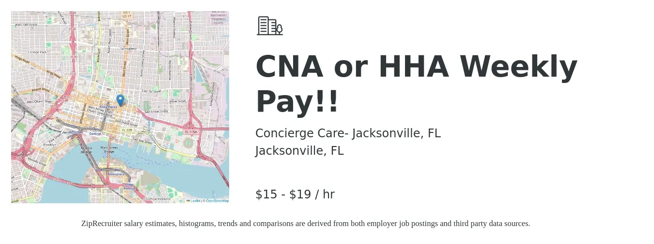 Concierge Care- Jacksonville, FL job posting for a CNA or HHA Weekly Pay!! in Jacksonville, FL with a salary of $16 to $20 Hourly with a map of Jacksonville location.