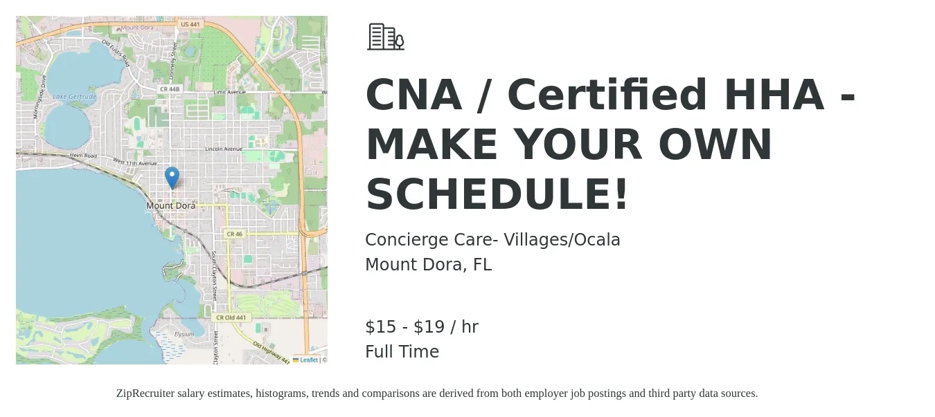 Concierge Care- Villages/Ocala job posting for a CNA / Certified HHA - MAKE YOUR OWN SCHEDULE! in Mount Dora, FL with a salary of $16 to $20 Hourly with a map of Mount Dora location.