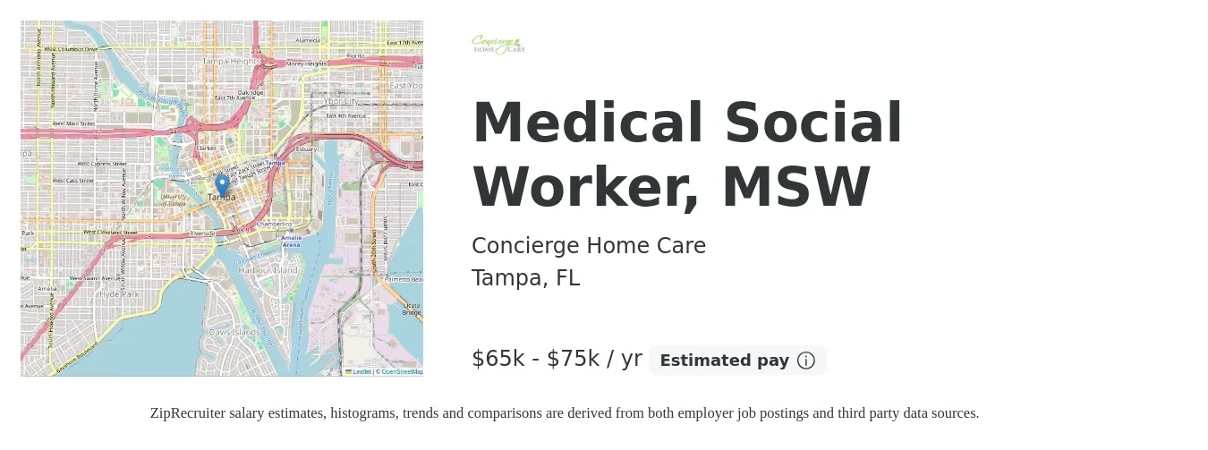 Concierge Home Care job posting for a Medical Social Worker, MSW in Tampa, FL with a salary of $65,000 to $75,000 Yearly with a map of Tampa location.