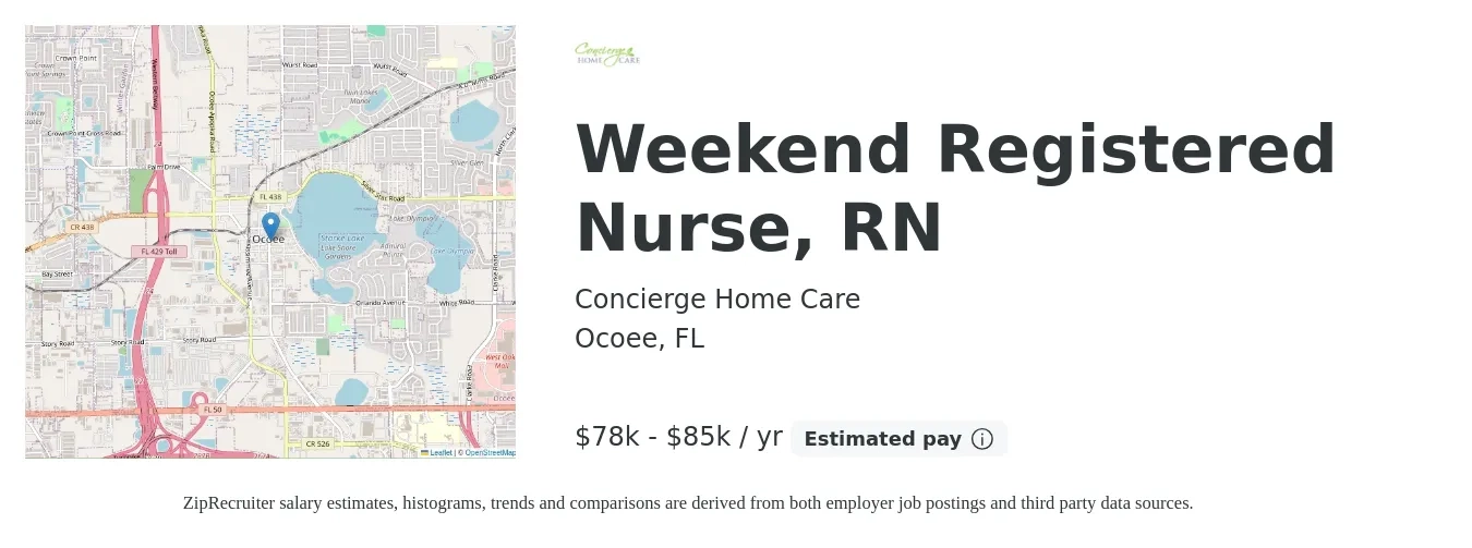 Concierge Home Care job posting for a Weekend Registered Nurse, RN in Ocoee, FL with a salary of $78,000 to $85,000 Yearly with a map of Ocoee location.